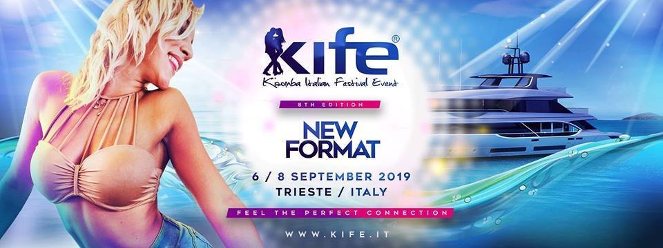KIFE - Kizomba Italian Festival Event 2019 (8th Edition)