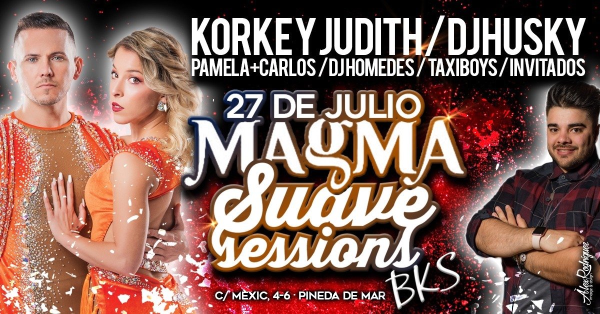 Suave Sessions con Korke y Judith en sala MAGMA - 27 Julio 2019