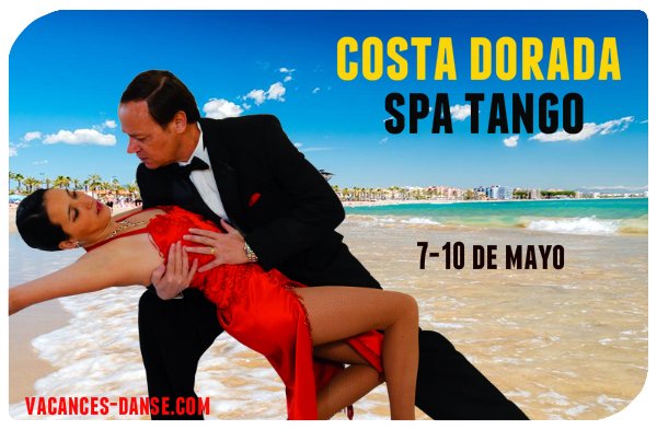 Costa Dorada SPA TANGO - 7-10 May 2020