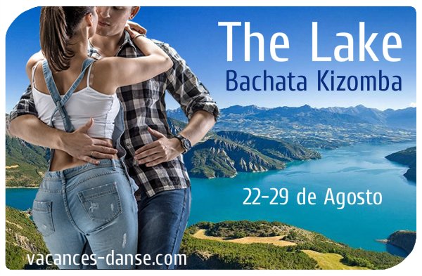 The Lake Training Camp - Kizomba & Bachata - August 2020