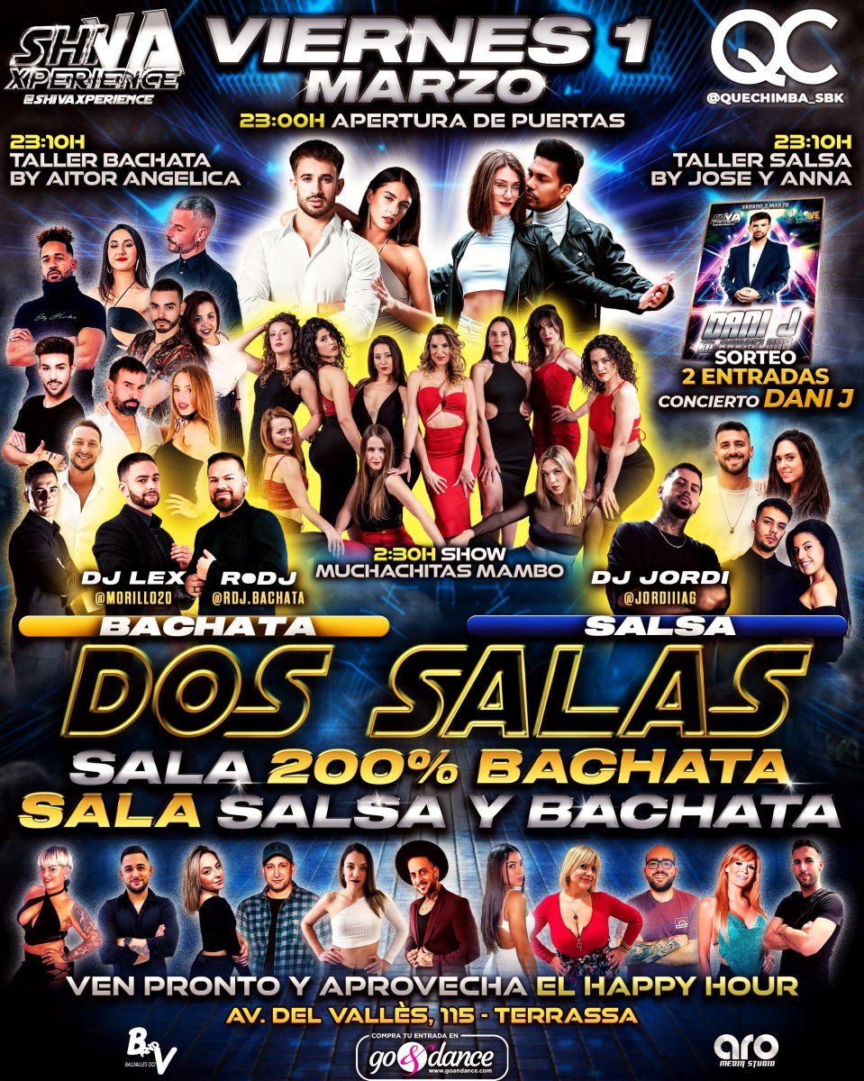 ?? DOS SALAS ?? VIERNES 1 DE MARZO ?? BY SHIVA XPERIENCE EN QUECHIMBA ??