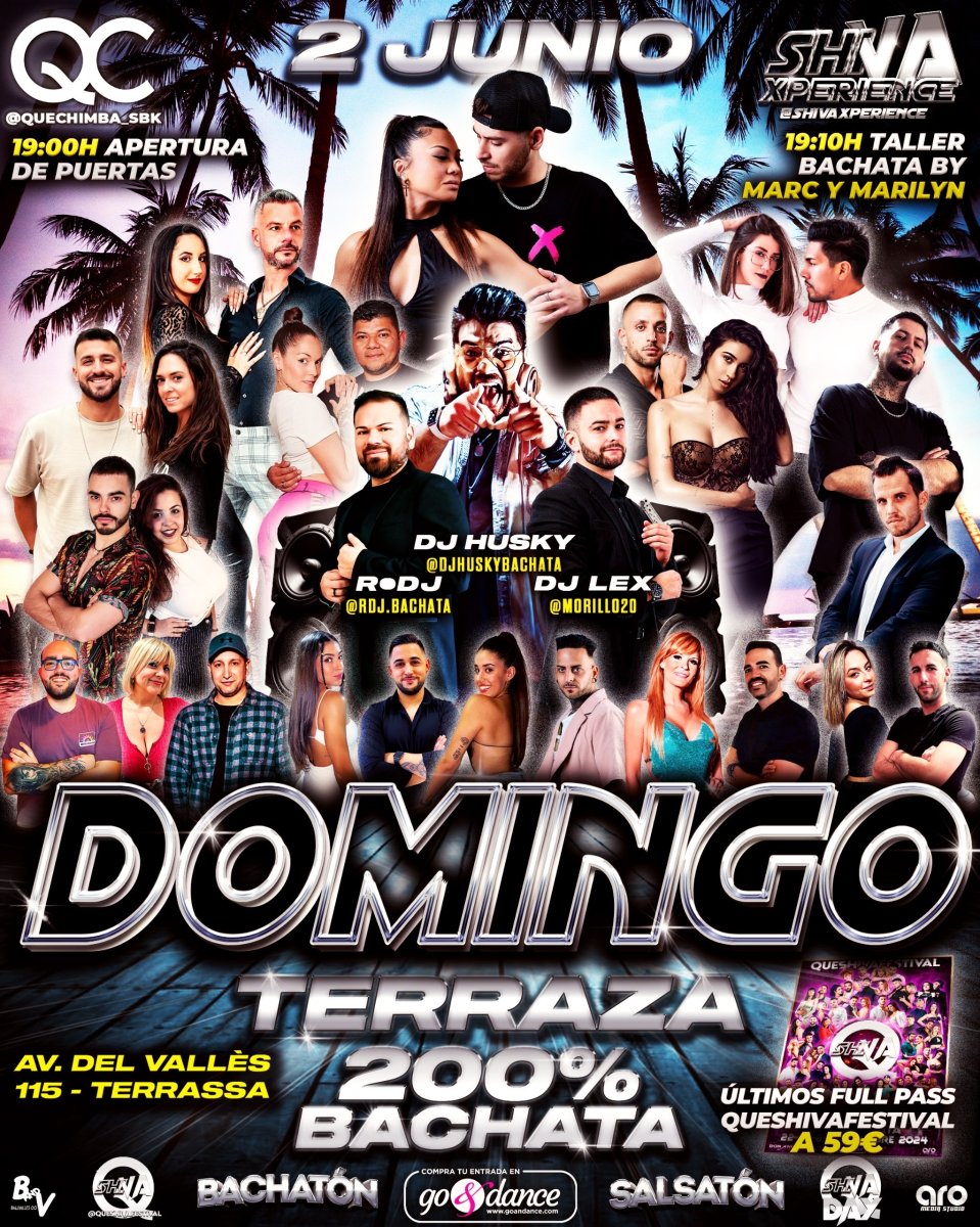 ?? DOMINGO 2 DE JUNIO ?? TERRAZA 200% BACHATA EN QUECHIMBA BY SHIVA XPERIENCE ??