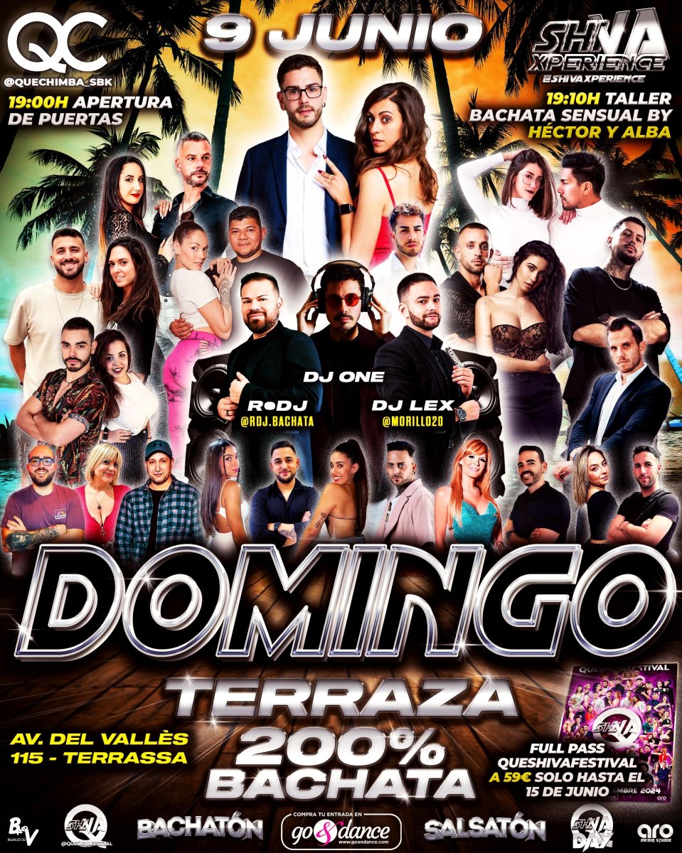 ?? DOMINGO 9 DE JUNIO ?? TERRAZA 200% BACHATA EN QUECHIMBA BY SHIVA XPERIENCE ??