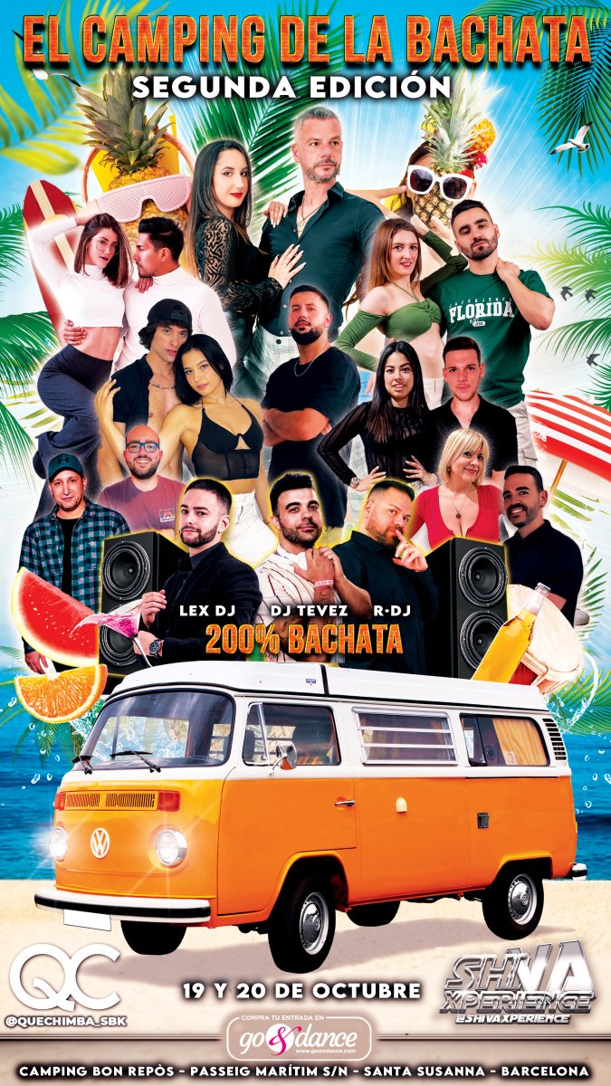 ?️?️ EL CAMPING  DE LA BACHATA ?️ ?️  SEGUNDA EDICIÓN ?️?️ 19 Y 20 DE OCTUBRE ?️?️ BY QUECHI