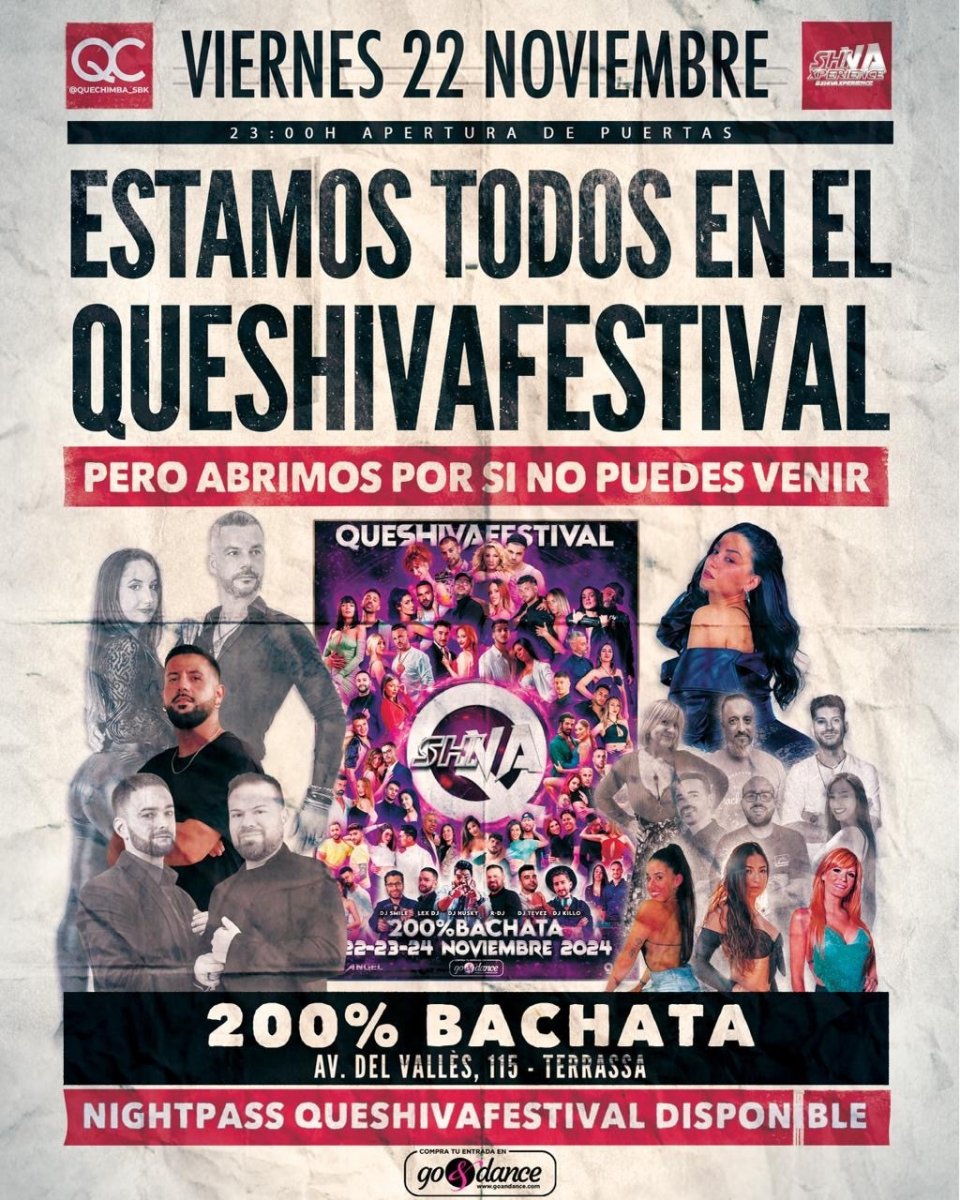 ?? ESTAMOS TODOS EN EL QUESHIVA FESTIVAL, PERO ABRIMOS POR SI NO PUEDES VENIR  ??