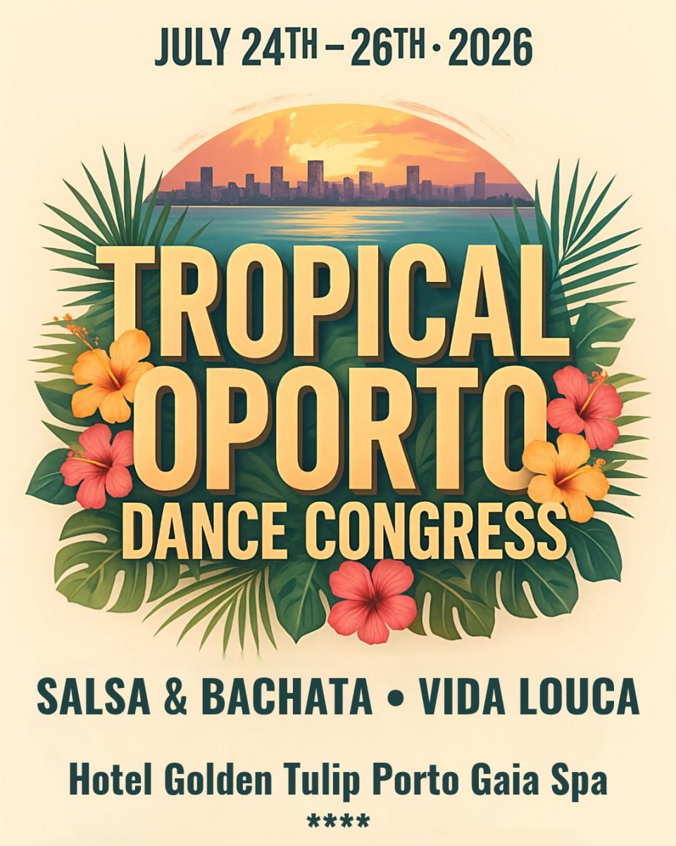 TROPICAL OPORTO DANCE CONGRESS