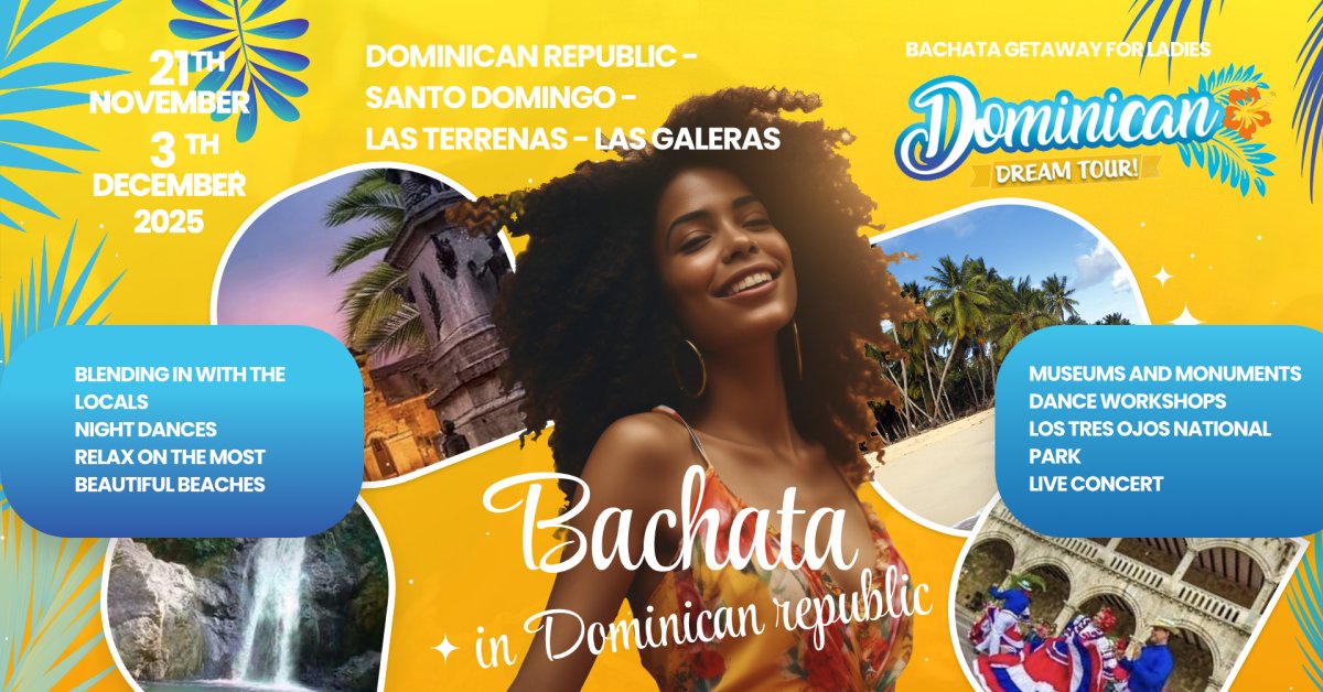 Dominican Dream Tour 2025