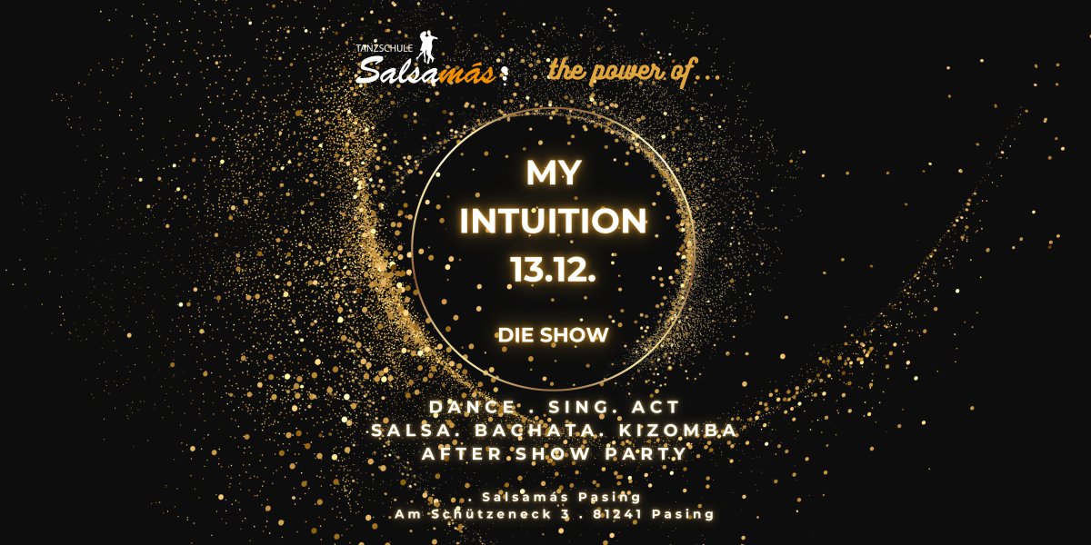 Show Case „My Intuition“ 