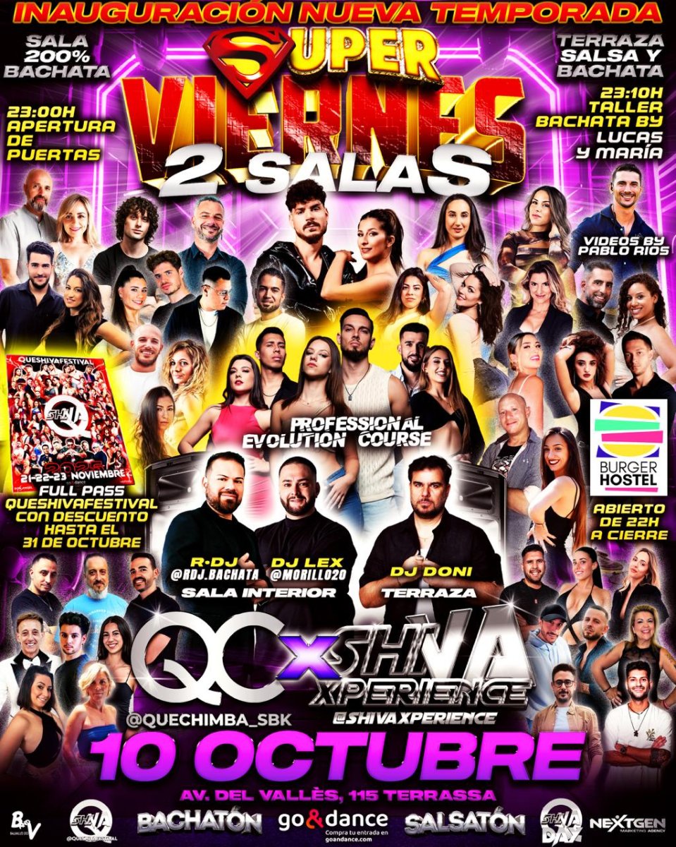 💥💥 INAUGURACIÓN NUEVA TEMPORADA QC x SHIVA 💥💥 SALA DE BACHATA ➕ TERRAZA SALSA Y BACHATA 💥💥 SUPER VIERNES 10 DE OCTUBRE 💥💥