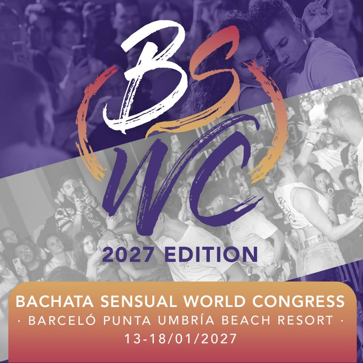 Bachata Sensual World Congress 2027 (BSWC)