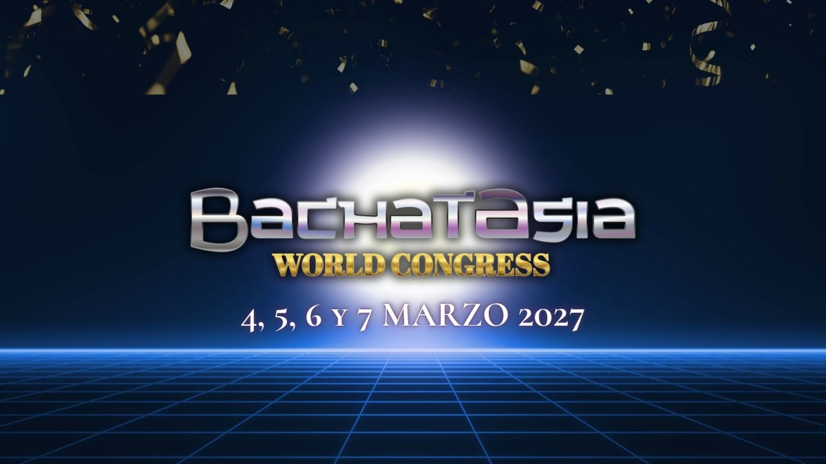Bachatasia World Congress 2027