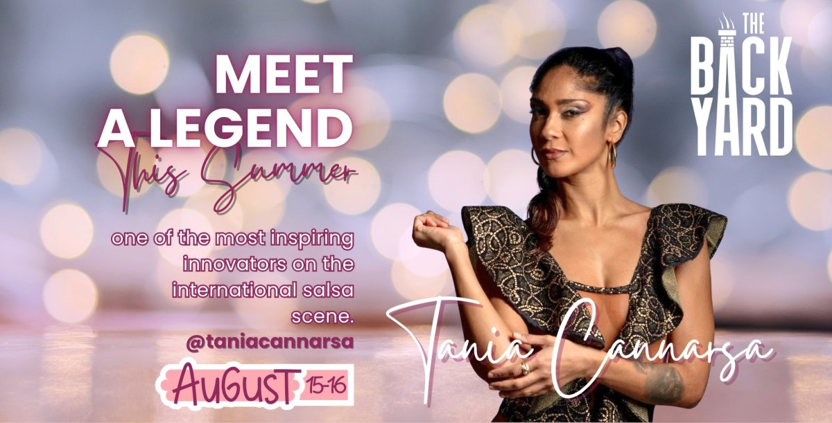 Meet A Legend -Tania Cannarsa-