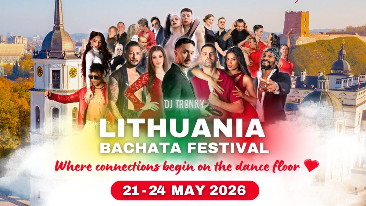 LITHUANIA Bachata Festival 🇱🇹 2026 ★ 21/22/23/24 May 2026 ★