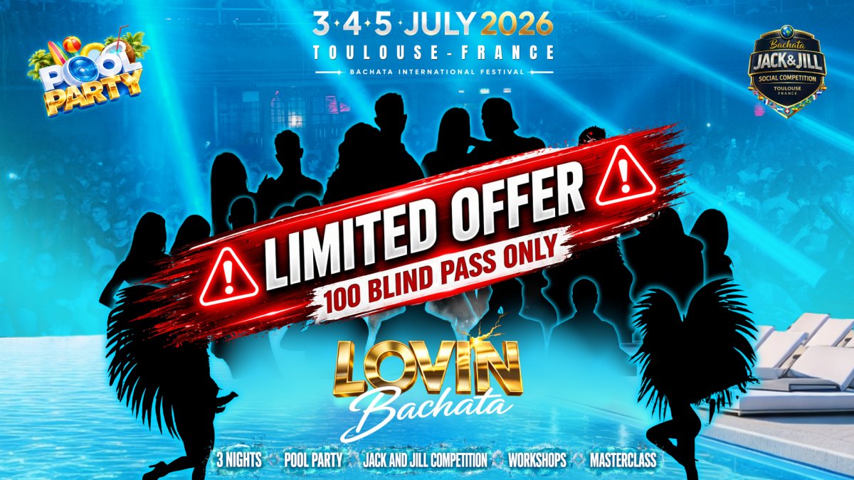 LOVIN BACHATA FESTIVAL 2026 - POOL PARTY XXL