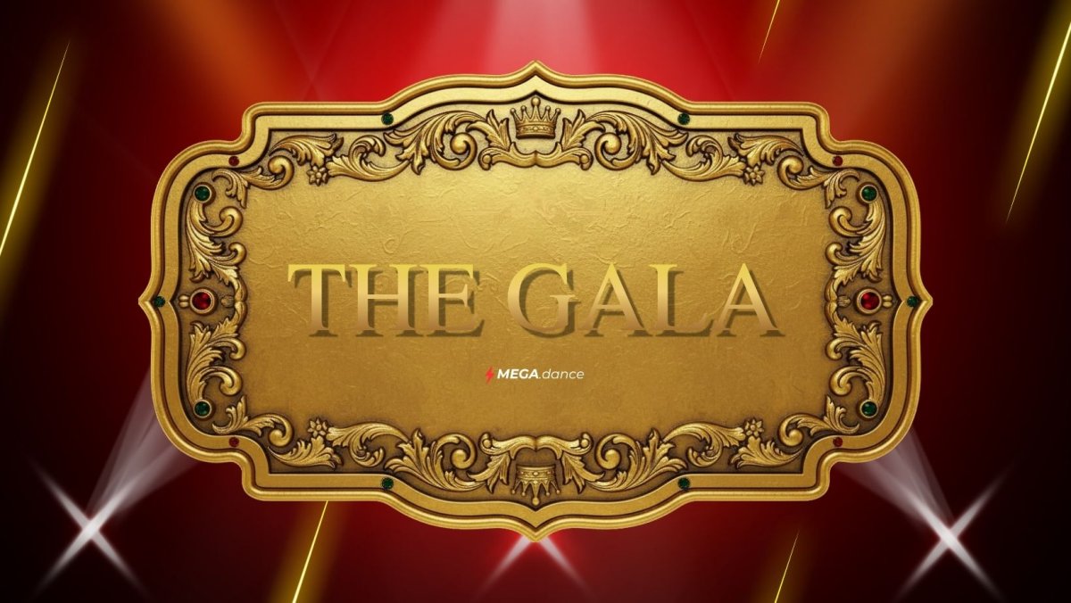 THE GALA by MEGA.dance