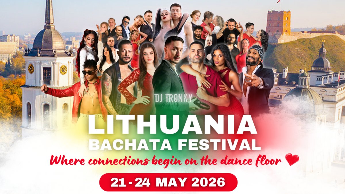 LITHUANIA Bachata Festival 🇱🇹 2026 ★ 21/22/23/24 May 2026 ★