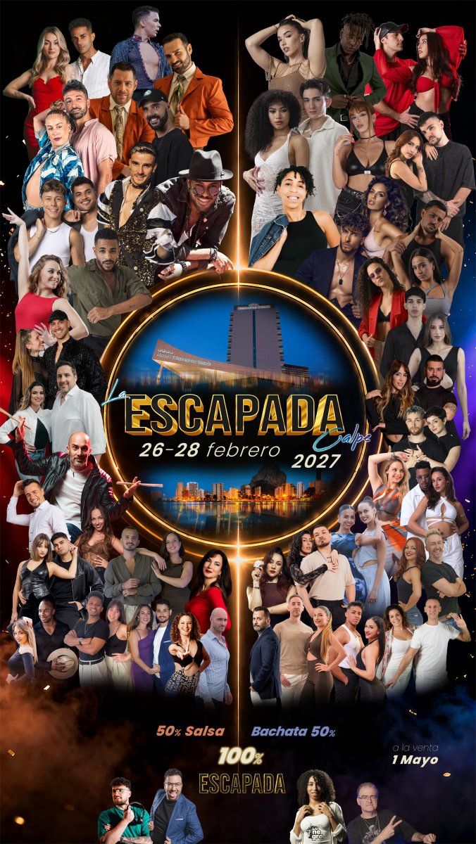 La Escapada Calpe 2027 (50% SALSA 50% BACHATA 100% ESCAPADA)