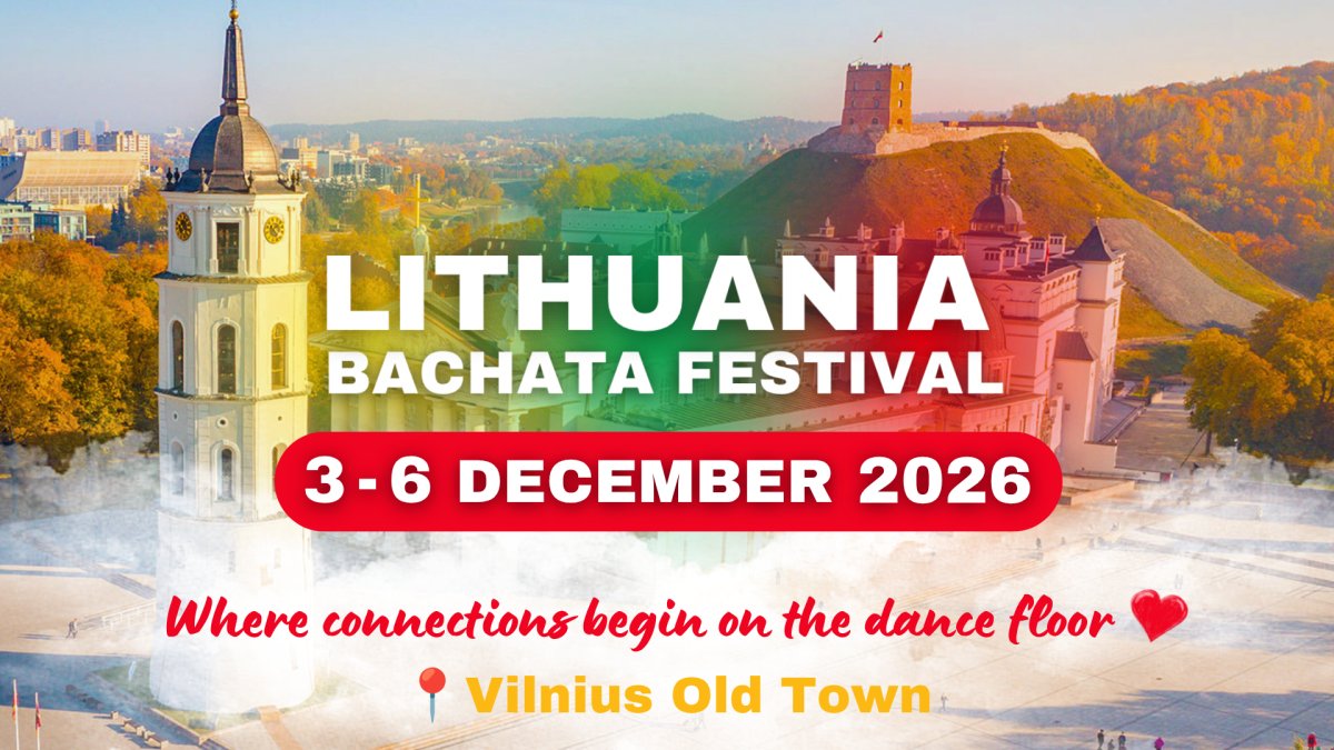 LITHUANIA Bachata Festival 🇱🇹 2026 ★ 3/4/5/6 December 2026 ★