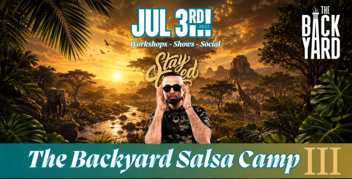 The Backyard Salsa Camp III
