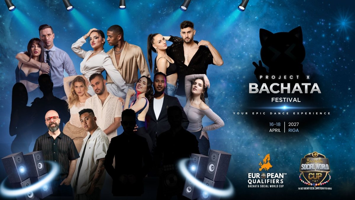 Project X Bachata Festival Riga 2027 (2nd Edition)