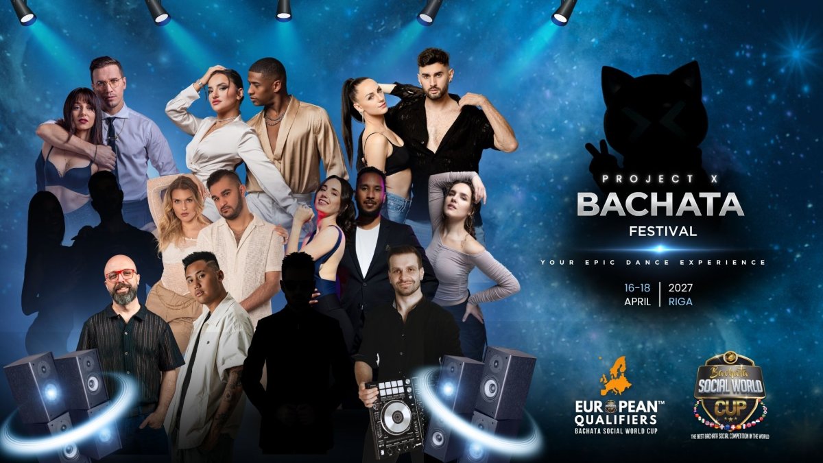 Project X Bachata Festival Riga 2027 (2nd Edition)