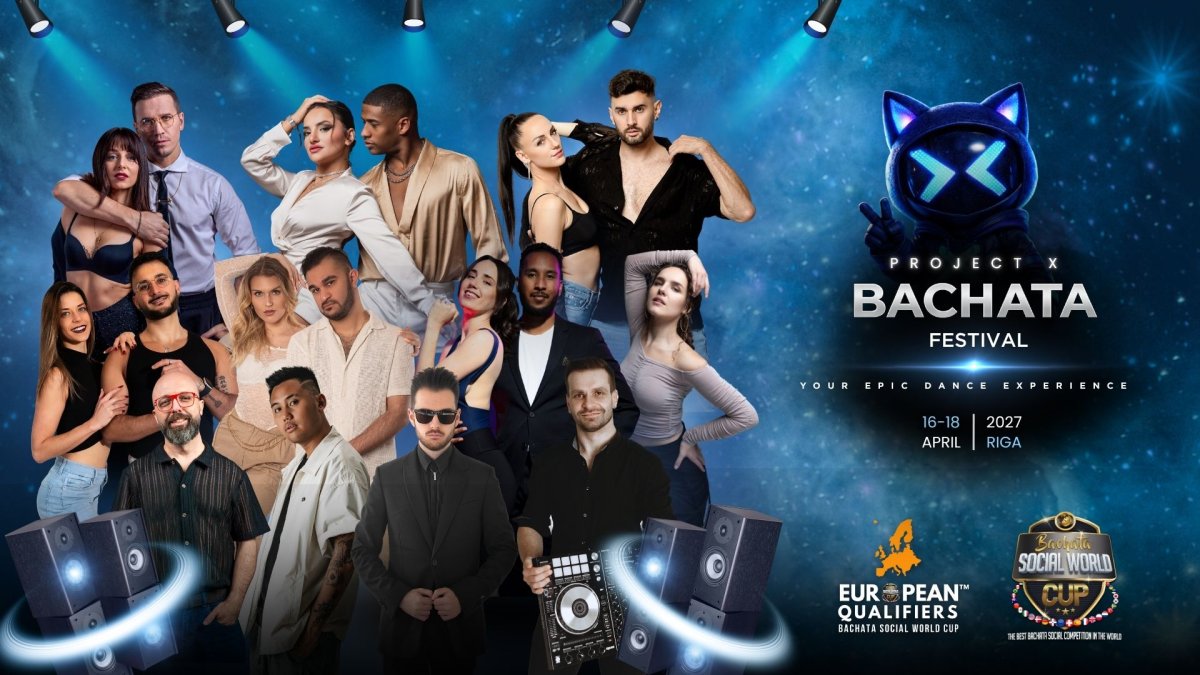 Project X Bachata Festival Riga 2027 (2nd Edition)