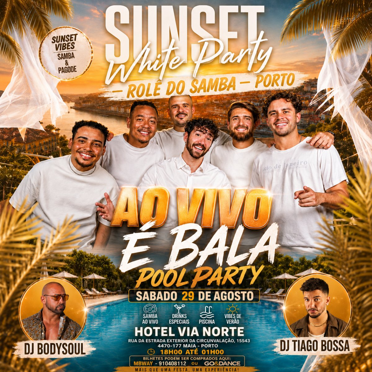 ROLÉ DO SAMBA - SUNSET WHITE PARTY POOLPARTY ( GRUPO É BALA )