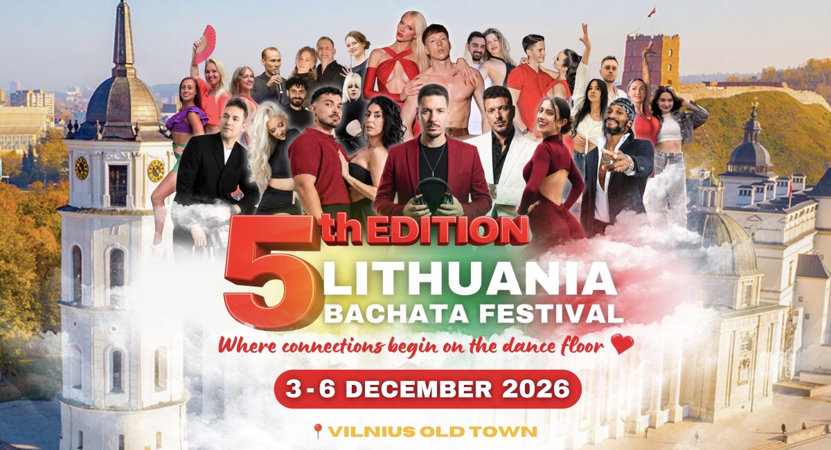 LITHUANIA Bachata Festival 🇱🇹 2026 ★ 3/4/5/6 December 2026 ★