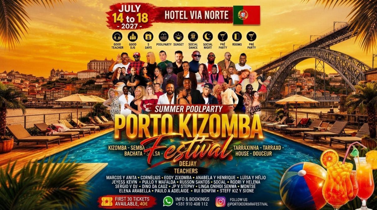 PORTO KIZOMBA FESTIVAL - SUMMER POOLPARTY ( 7º EDITION )