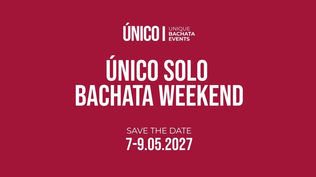 Único Solo Bachata Weekend 2027