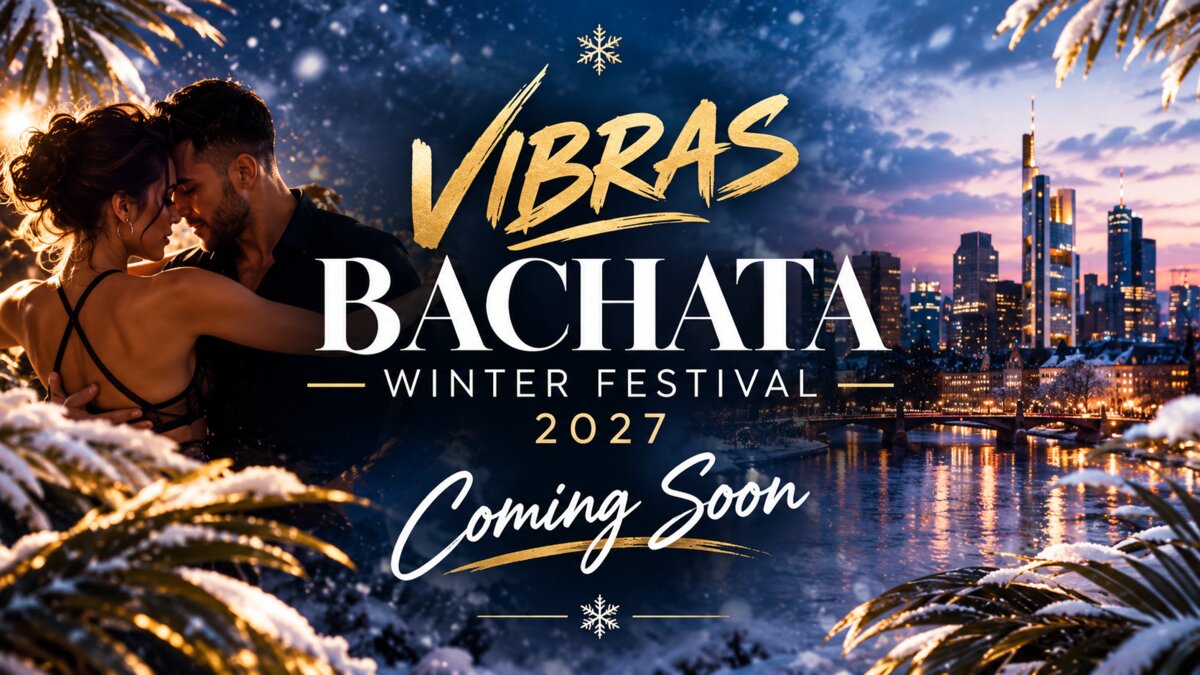 Vibras Bachata winter Festival Frankfurt 2027